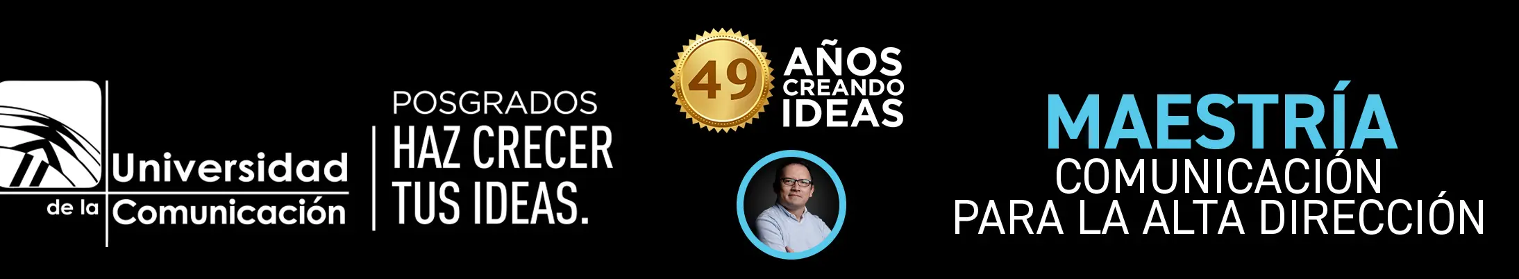 Maestría en Comunicación para la Alta Dirección